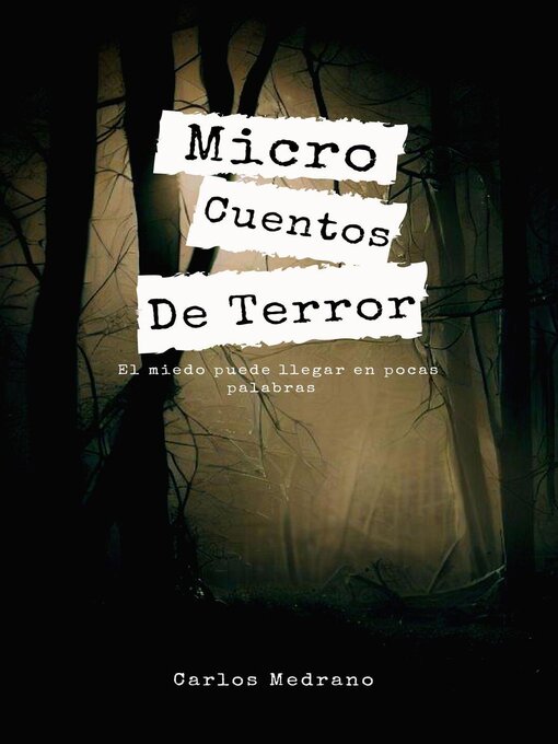 Title details for Micro Cuentos De Terror by Carlos Medrano - Available